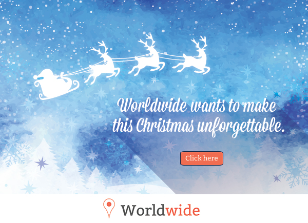 Worldwide wants to make this Christmas unforgettable