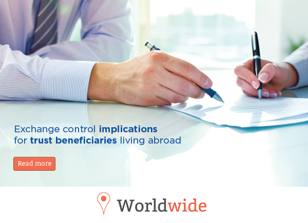 Exchange control implications for trust beneficiaries living abroad