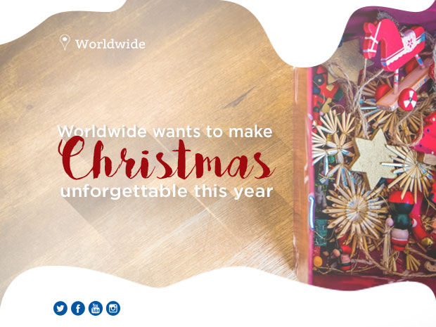 Worldwide wants to make Christmas unforgettable this year