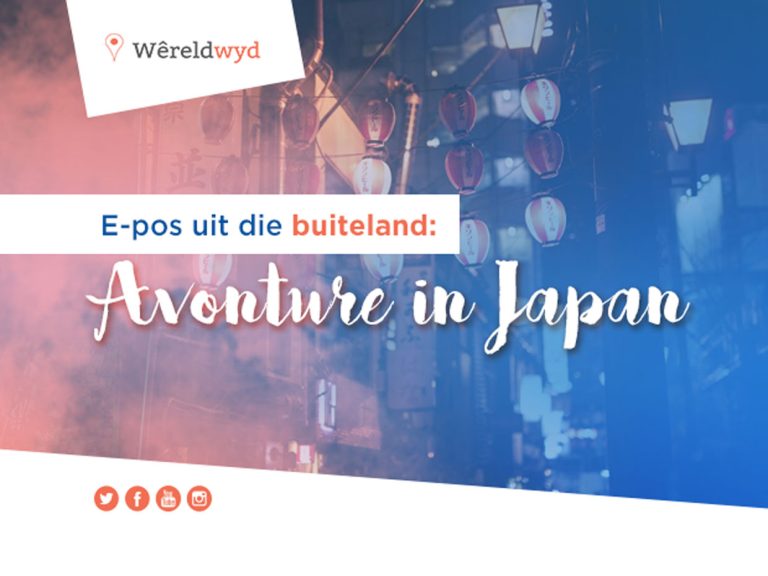 E-pos uit die buiteland: Avonture in Japan – Deel twee