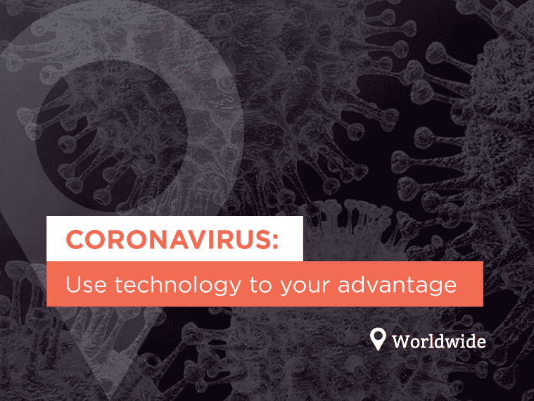 Coronavirus: Use technology to your advantage