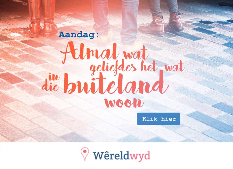 Aandag: Almal wat geliefdes het wat in die buiteland woon