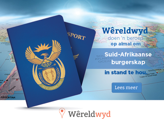 Hoe om jou Suid-Afrikaanse burgerskap in stand te hou