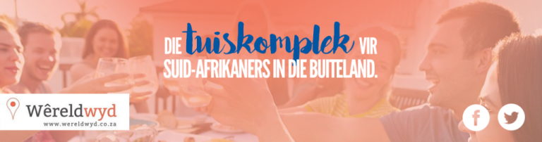 Wêreldwyd – Die tuiskomplek vir Suid-Afrikaners in die buiteland