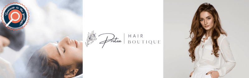 Business in the spotlight: Protea Hair Boutique